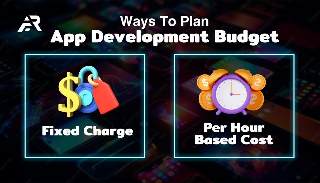 Ways To Plan App Development Budget