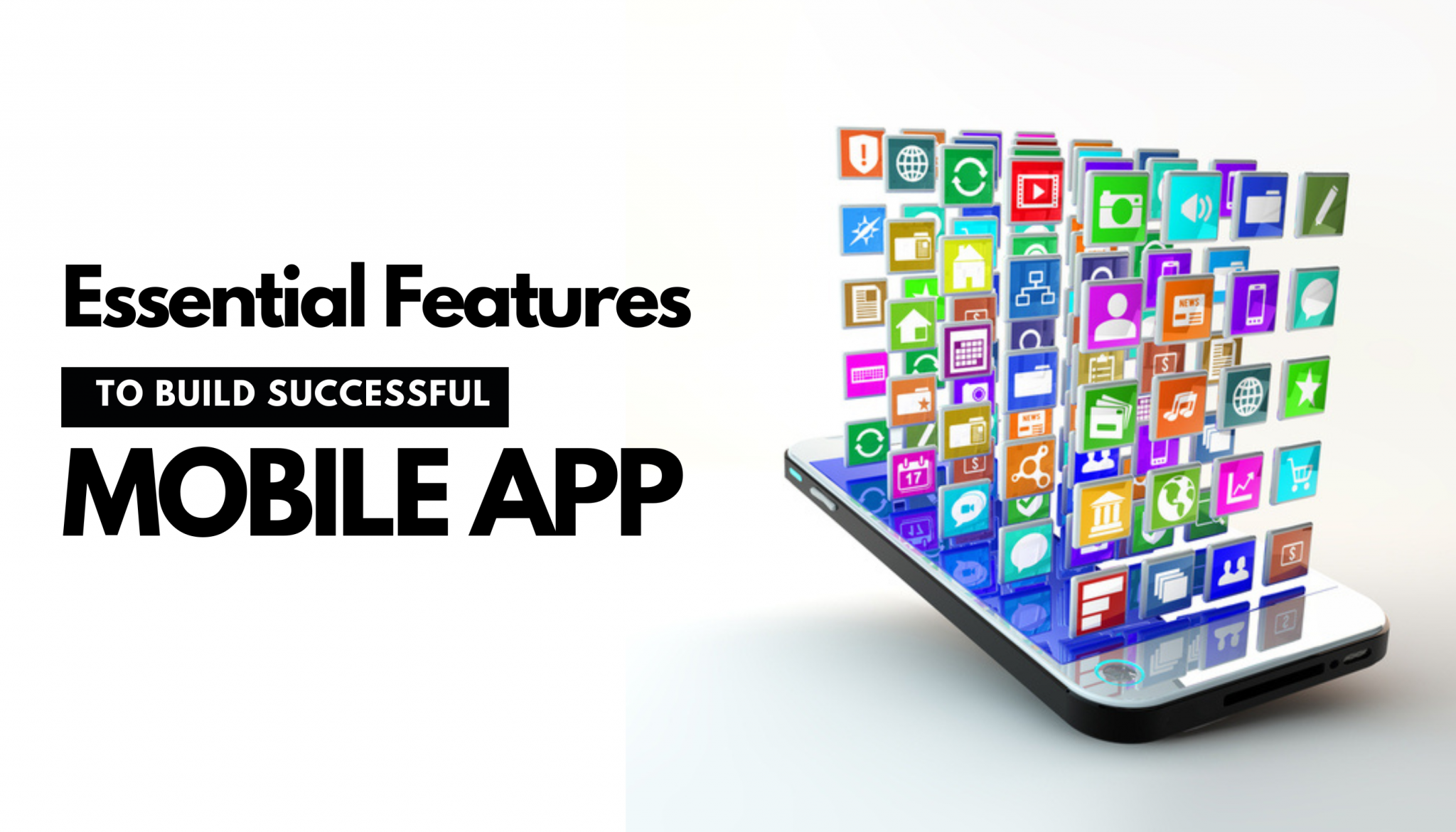 Essential Features Every Successful Mobile App Needs to Thrive